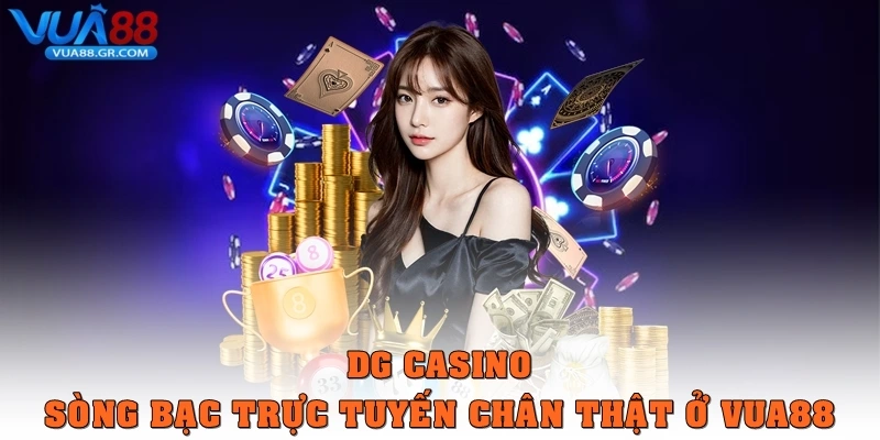 Vua88 | Link Truy Cập Trang Chủ Website Nhà Cái Vua88 Mới Nhất DG Casino - Sòng bạc trực tuyến chân thật ở Vua88